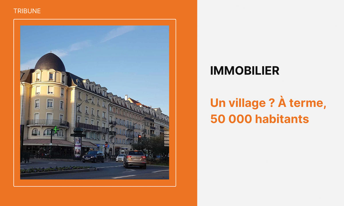 UN VILLAGE ? À TERME, 50 000 HABITANTS au Plessis Robinson, c'est le sujet de la Tribune de mai